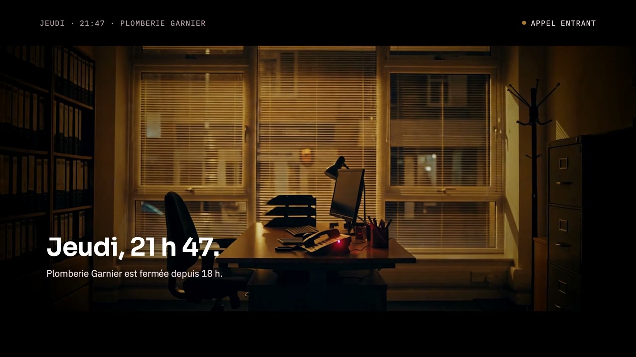 Jeudi, 21 h 47 : le bureau d’un plombier, fermé depuis 18 h. Le téléphone va sonner.